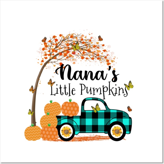 Nana's Little Pumpkins Shirt, Grandma Little Pumpkins Gifts for Mom Mother Wall Art by BestFamilyTee